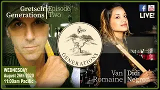 GRETSCH GENERATIONS-EP2: VAN ROMAINE & DIDI NEGRON