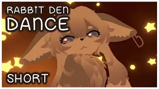 Whispaw's Shorts | Rabbit Den Dance