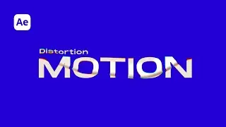 Create Distortion Text Effects in After Effects | After Effects Tutorial