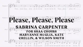 "Please, Please, Please" for SSAA choirs arranged by MaryAnne Muglia, Wilson Smith, Kate Crellin