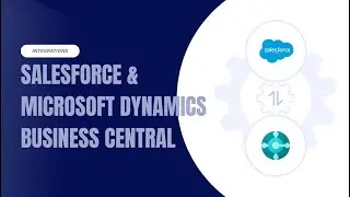 Integration of Salesforce with Microsoft Dynamics 365 Business Central