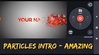 How to make a PARTICLE INTRO in Kinemaster | KineMaster Tutorials | Asal Tamizha Tech