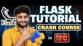 Flask Tutorial Crash Course | Hindi | Euron