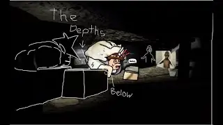 The Depths Below - ItsLava
