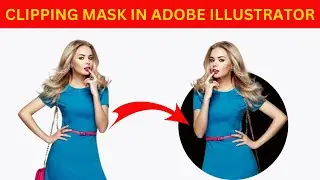 How to Create Clipping Mask in Adobe Illustrator | FTM