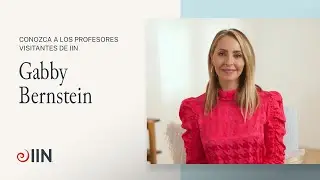 Gabby Bernstein |Conozca a los profesores visitantes de IIN