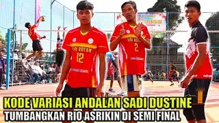 SEMI 2 - BIASA JADI KAWAN SEKARANG JADI MUSUH ! RIO ASRIKIN DIBANTAI SADI DUSTINE FT WILDAN PASUNDAN