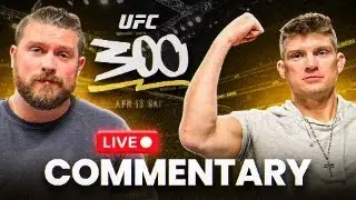 UFC 300 LIVE Commentary With Wonderboy Thompson