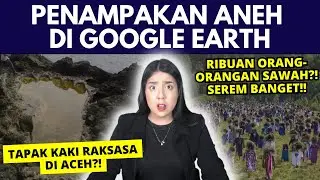 PENAMPAKAN ANEH yg TEREKAM GOOGLE EARTH!