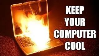 5 Ways to Cool Down Your PC in 2018!