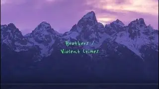 Kanye West - Brothers/Violent Crimes (Feat. Chance The Rapper, 070 Shake, and Ty Dolla Sign)