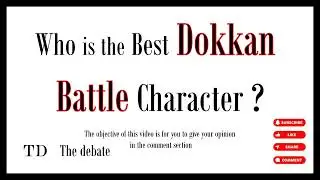 Who is the Best DOKKAN BATTLE Character ?        #thedebate #dragonball #dokkanbattle  #shorts #fyp