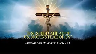 Lamb of the Free | Interview with Dr. Andrew Rillera Pt. 2 - Taking on Substitution
