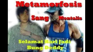 Metamorfosis Deddy Corbuzer: Selamat ulang tahun bung, cepat Halalin Sang Putri, awas direbut orang