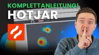 Hotjar Komplett-Anleitung! (Headmaps, Surveys, Recordings, Einrichtung)