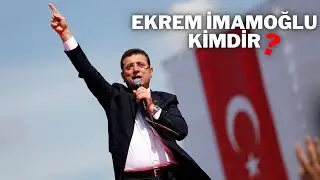 EKREM İMAMOĞLU KİMDİR ? | İBB Başkan Adayı Tanıtım | 2024 Yerel seçimler