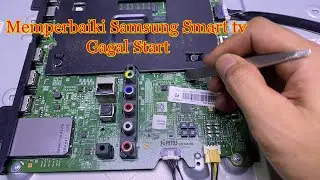 Memperbaiki Tv Led Samsung  Smart Tv Gagal Start