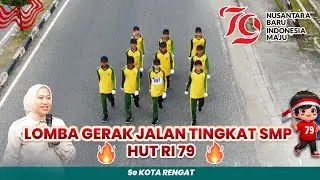 LOMBA GERAK JALAN TINGKAT SMP 2024 Se KOTA RENGAT | HUT RI 79