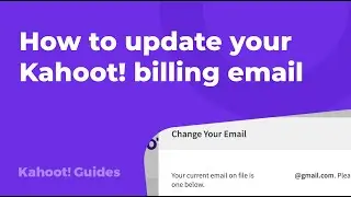 How to update your Kahoot! billing email