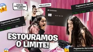 ESTOURAMOS O LIMITE DO CARTÃO! (DEU RUIM)