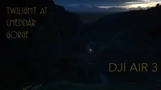 Twilight at Cheddar Gorge with DJI AIR 3 - Boost your screen brightness!