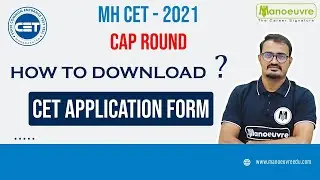 MH CET - CAP ROUND 2021I HOW TO DOWNLOAD CET APPLICATION FORM.