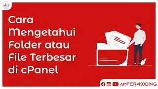 Cara Mengetahui Folder atau File Terbesar di cPanel