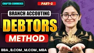 Sale On Cash Basis | Debtors Method | Goods Received On Cost Price | Part 2 | Branch Accounting