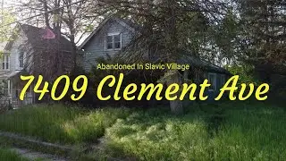 Abandoned in Cleveland's Slavic Village Neighborhood 7409 Clement ave