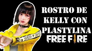 Como Hacer El Rostro De Kelly (FREE FIRE) Con Plastilina Escolar/ FreeFire/ Tutorial/ Ilustrame