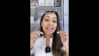 O que acontece se a gestante beber bebida alcoólica?