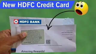 Fear Not! New HDFC Credit Card Unboxing Experience !