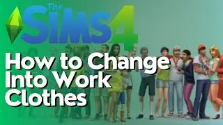 How to Change Into Work Clothes in Sims 4