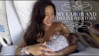 My Labor and Delivery Story