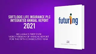 Softlogic Life Integrated Annual Report 2021