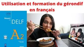 Le Gérondif (En français) : c'est quoi le gérondif DELF A2