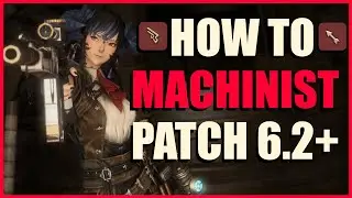 FFXIV Endwalker Patch 6.2 Level 90 Machinist Guide, Opener, Rotation, Stats, etc [Outdated]