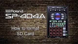 Roland SP-404A - How to format SD card