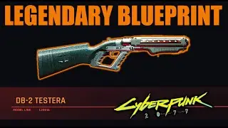 Cyberpunk 2077 - DB-2 TESTERA - Legendary Blueprint