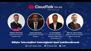 Bilişim Teknolojileri Geleceğimizi Nasıl Şekillendirecek Paneli