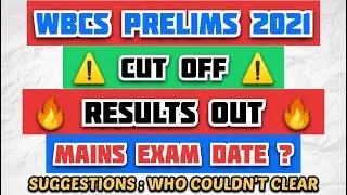 WBCS Preliminary Result 2021 Out 😍 | OFFICIAL NEWS | DECLARED MAINS EXAM DATE ! | WHAT TO DO NEXT  |