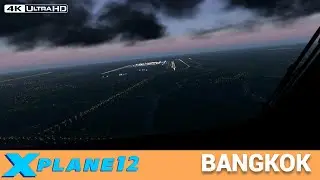 BANGKOK A350 Landing X Plane 12