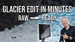 Editing a Glacier RAW in Minutes   Franz Josef, New Zealand