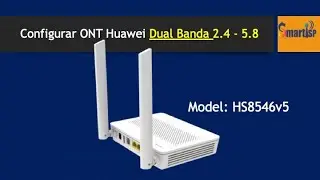 Como Configurar ONTs Huawei Dual Band Wi-Fi: 2.4GHz y 5GHz.