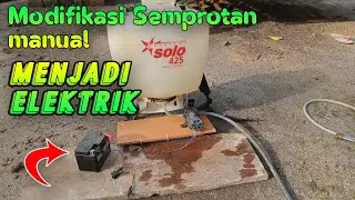 Modifikasi Semprotan Manual Menjadi Elektrik | Tanki SOLO