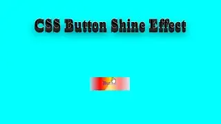 CSS Button Shine Effect