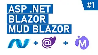 Обзор стартового проекта Часть 1 | C# | ASP .Net | Blazor | Mud Blazor