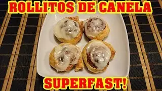 ROLLITOS DE CANELA SUPERFAST!
