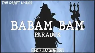 Babam Bam (Lyrics) - PARADOX !