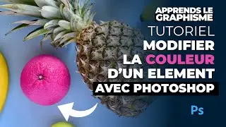 Comment changer la couleur d'un élément sur PHOTOSHOP [TUTO]
